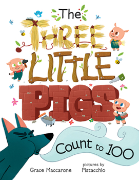 Hardcover The Three Little Pigs Count to 100 Book