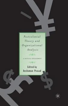 Paperback Postcolonial Theory and Organizational Analysis: A Critical Engagement Book