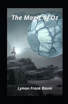 Paperback The Magic of Oz illustrated Book