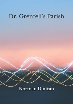 Paperback Dr. Grenfell's Parish Book