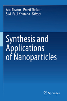 Paperback Synthesis and Applications of Nanoparticles Book