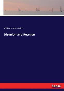Paperback Disunion and Reunion Book