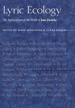 Hardcover Lyric Ecology: An Appreciation of the Work of Jan Zwicky Book