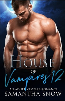 House Of Vampires 12: A Walk Into The Sun