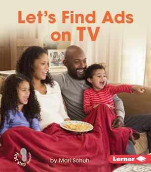 Let's Find Ads on TV - Book  of the Learn about Advertising