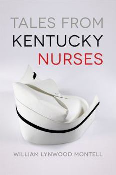 Paperback Tales from Kentucky Nurses Book