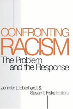 Confronting Racism: The Problem and the Response