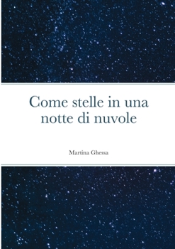 Paperback Come stelle in una notte di nuvole [Italian] Book
