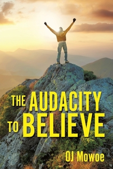 Paperback The Audacity to Believe Book