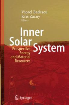 Inner Solar System: Prospective Energy and Material Resources