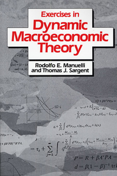 Paperback Excercises in Dynamic Macroeconomic Theory Book