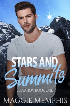 Paperback Stars and Summits: An MM Enemies to Lovers Small Town Romance Book