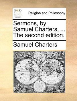 Paperback Sermons, by Samuel Charters, ... the Second Edition. Book
