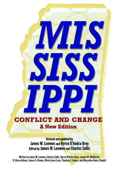 Paperback Mississippi, Conflict and Change: A New Edition Book