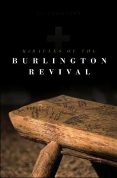 Paperback Miracles of the Burlington Revival Book