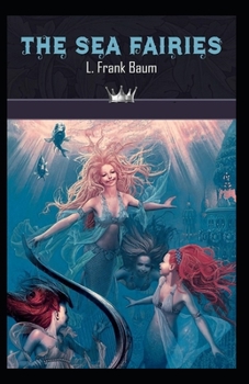 Paperback The Sea Fairies Annotated Book