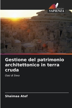 Paperback Gestione del patrimonio architettonico in terra cruda [Italian] Book