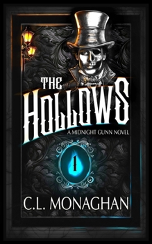 The Hollows: A Midnight Gunn Novel (The Midnight Gunn Saga)