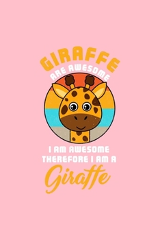 Paperback GIRAFFE ARE AWESOME I AM AWESOME THEREFORE I AM A Giraffe: Dot Grid Journal - Awesome I Am Giraffe Retro Costume Funny Easy Halloween Gift - Pink Dott Book