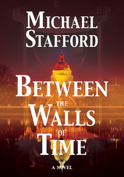 Paperback Between the Walls of Time: The Birth of a New Political Party Book