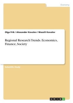 Regional Research Trends. Economics, Finance, Society (Russian Edition)