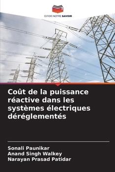 Coût de la puissance réactive dans les systèmes électriques déréglementés (French Edition)