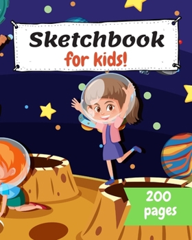 Paperback Sketch Book: For Kids - Drawing Practice, Doodling, Sketch Pad Book