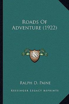 Paperback Roads Of Adventure (1922) Book