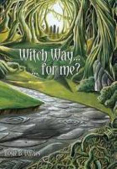 Hardcover Witch Way... for me? Book