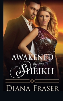 Paperback Awakened by the Sheikh Book