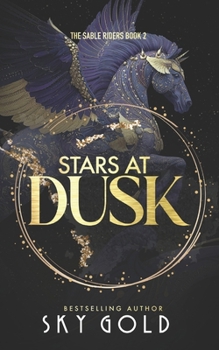 Stars At Dusk: A Sassy Sublime Romance - Book #2 of the Sable Riders