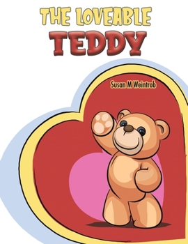 Paperback The Loveable Teddy Book