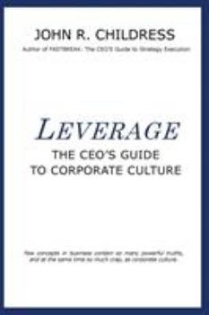 Paperback Leverage: The CEO's Guide to Corporate Culture Book