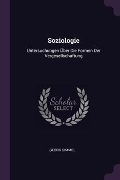 Paperback Soziologie: Untersuchungen Über Die Formen Der Vergesellschaftung Book