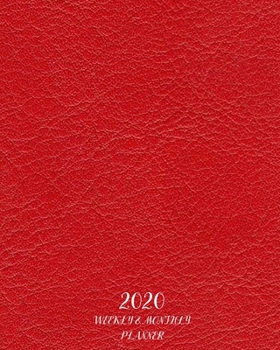 Paperback 2020: Weekly and Monthly Planner/Calendar Jan 2020 - Dec 2020 Faux Red Leather Book