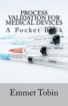 Paperback Process Validation for Medical Devices Book