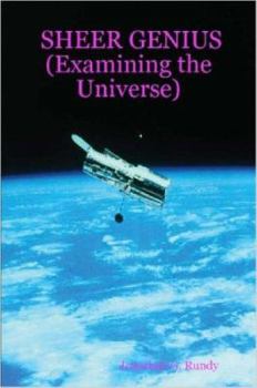 Paperback SHEER GENIUS (Examining the Universe) Book