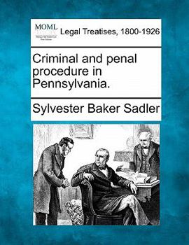 Paperback Criminal and penal procedure in Pennsylvania. Book
