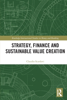 Paperback Strategy, Finance and Sustainable Value Creation Book