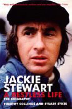 Paperback Jackie Stewart: A Restless Life Book