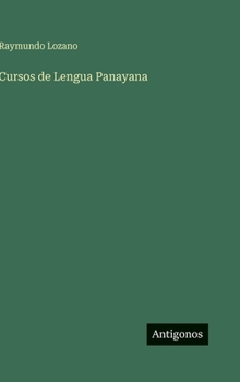 Hardcover Cursos de Lengua Panayana [Spanish] Book