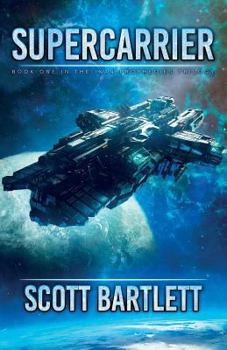Supercarrier - Book #1 of the Ixan Prophecies