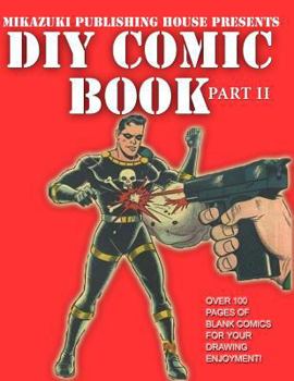 Paperback DIY Comic Book Part II: Do It Yourself Comic Book Series Book