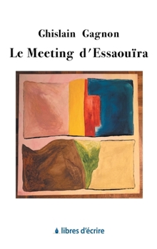 Paperback Le Meeting d'Essaouïra [French] Book