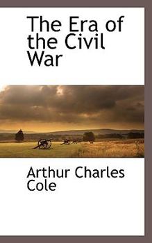 Paperback The Era of the Civil War Book