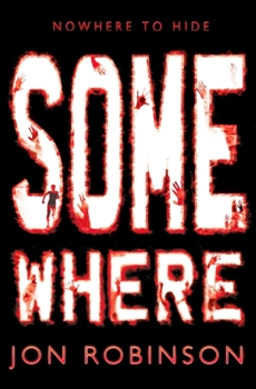 Somewhere - Book #3 of the Nowhere