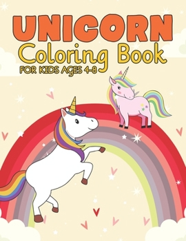 Paperback Unicorn Coloring Book for Kids Ages 4-8: Surprise Unicorns for Daughter Son in Birthday Book