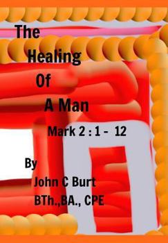The Healing of A Man