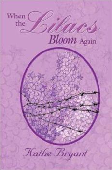 Paperback When the Lilacs Bloom Again Book