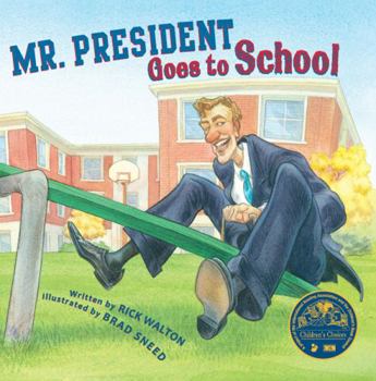 Hardcover Mr. President Goes to School Book